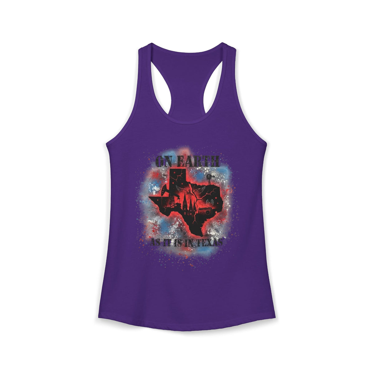 On Earth As It Is In Texas | Women's Ideal Racerback Tank Top