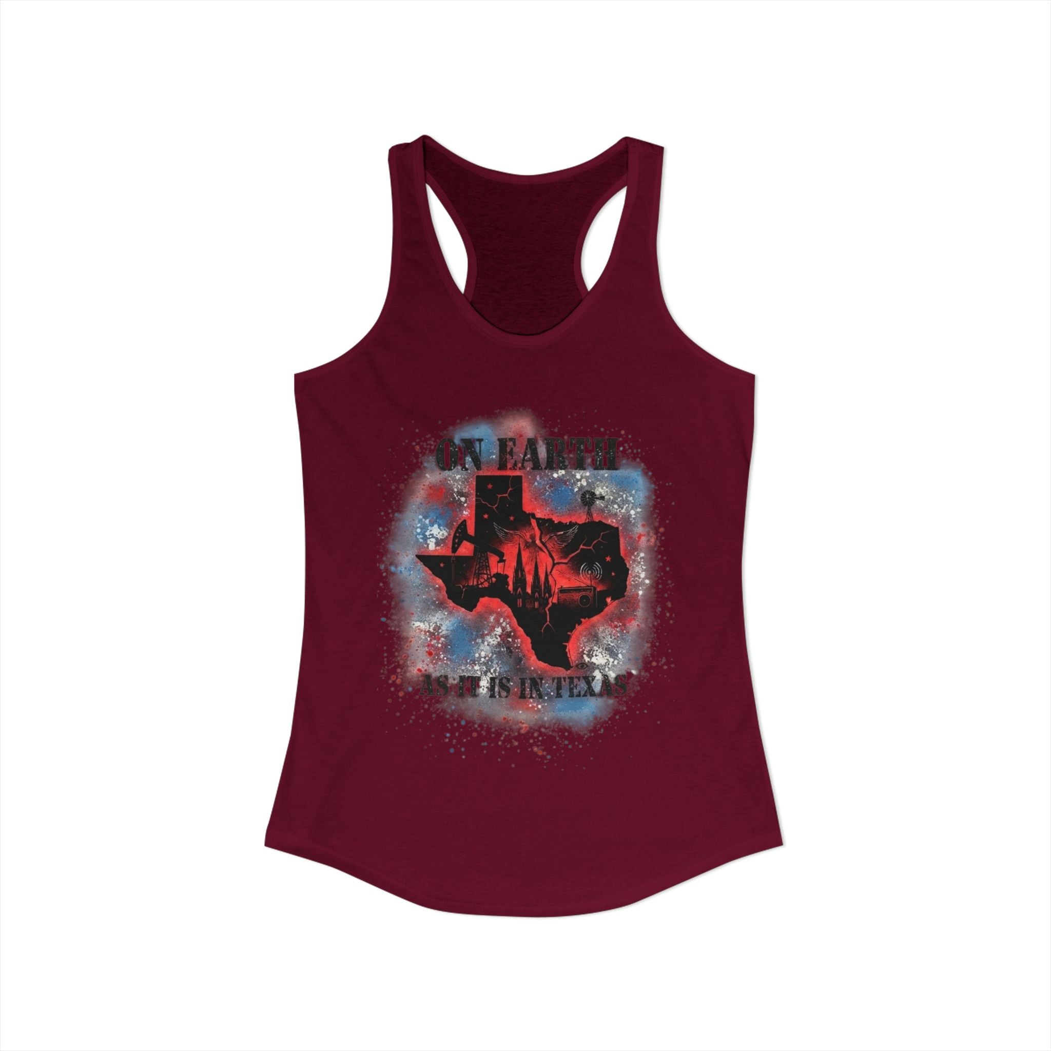 On Earth As It Is In Texas | Women's Ideal Racerback Tank Top
