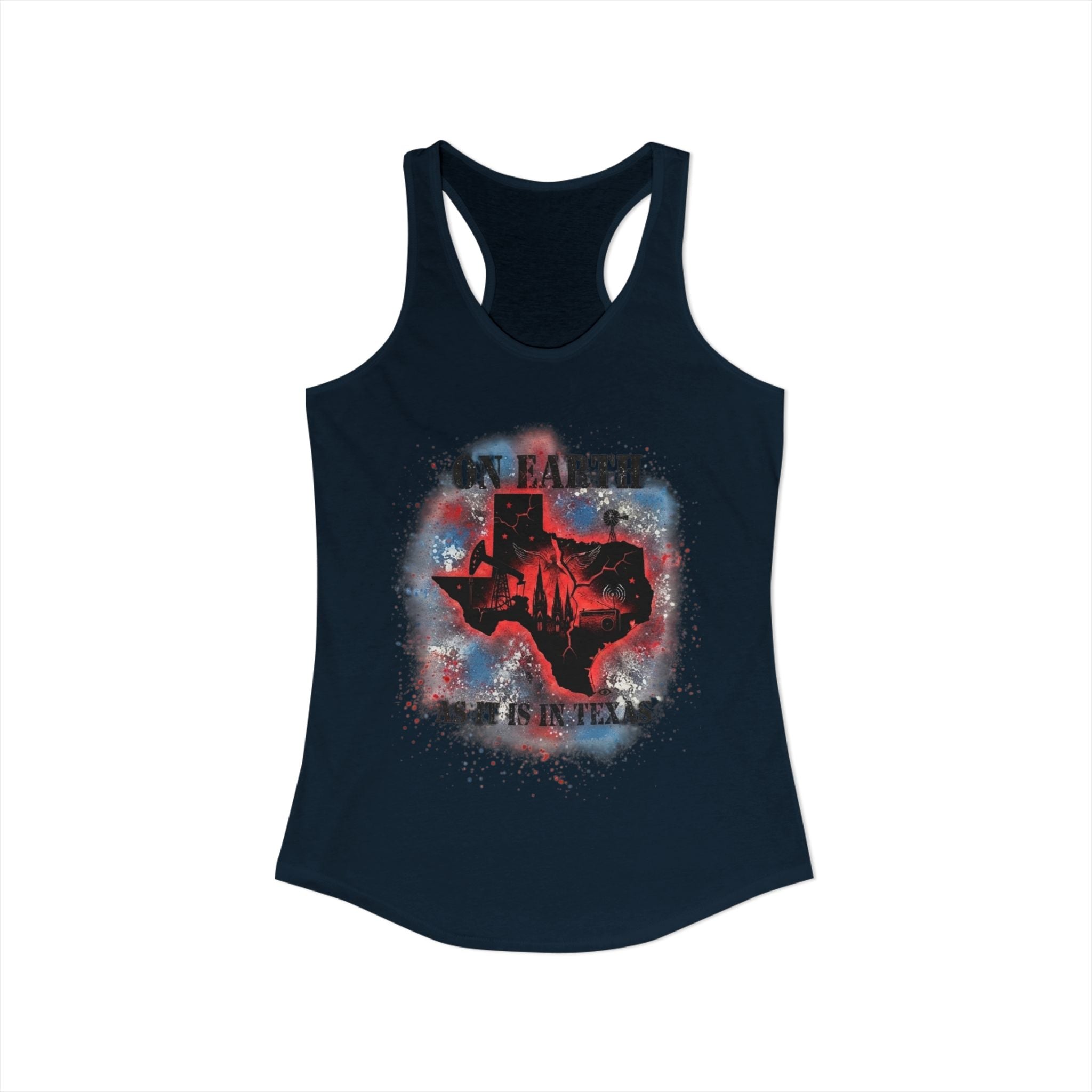 On Earth As It Is In Texas | Women's Ideal Racerback Tank Top