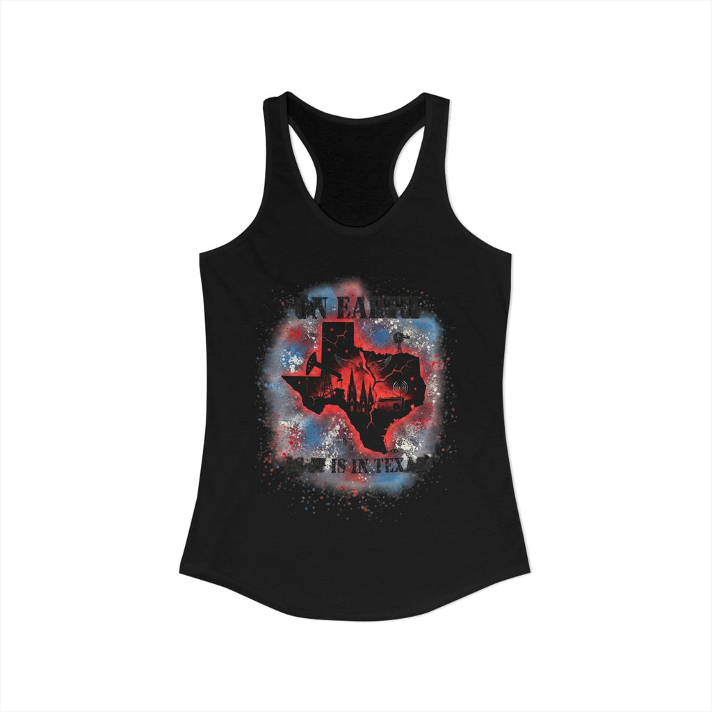 On Earth As It Is In Texas | Women's Ideal Racerback Tank Top