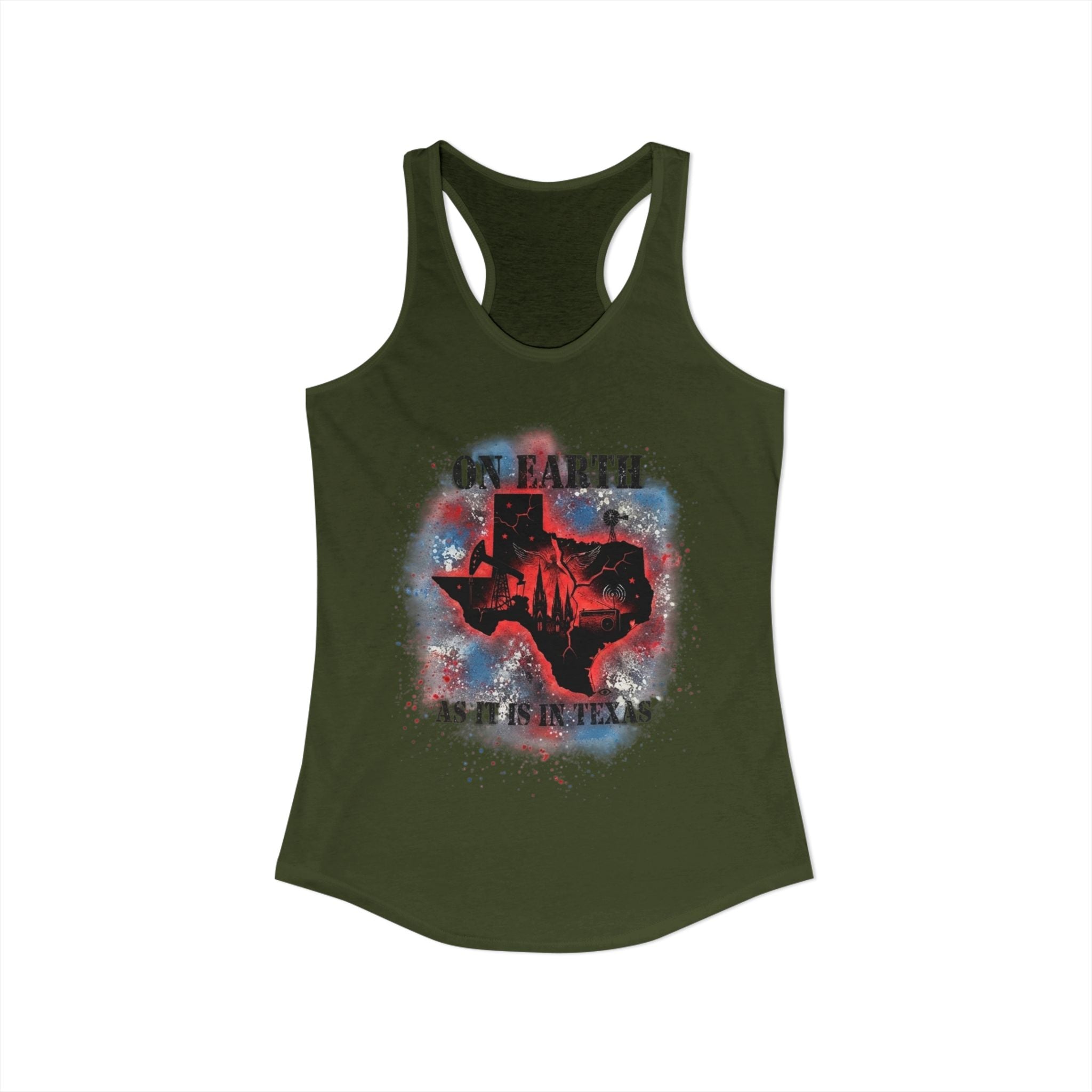 On Earth As It Is In Texas | Women's Ideal Racerback Tank Top